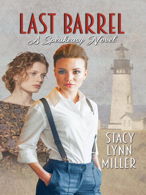 Title details for Last Barrel by Stacy Lynn Miller - Available